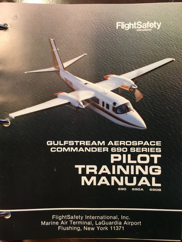Gulfstream Commander 690, 690A & 690B Pilot Training Manual.