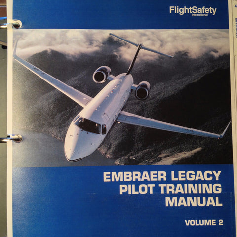 FlightSafety Embraer Legacy 135BJ Pilot Training Manual , Vol. 2, Aircraft Systems.