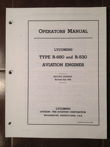1939-1947 Lycoming R-680 and R-530 Operator's Manual.