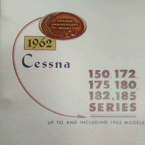 1953-1962 Cessna 150, 172, 175, 180. 182 & 185 Service Manual.