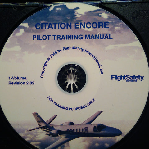 FlightSafety Citation Encore Pilot Training Manual CD.