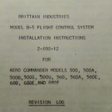 Brittain B-5 Autopilot in Aero Commanders 500, 560 & 680s Install & Set-up Manual.  Circa 1970.