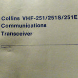 Collins VHF-251, 251S & 251E Com Service Manual.  Circa 1981.